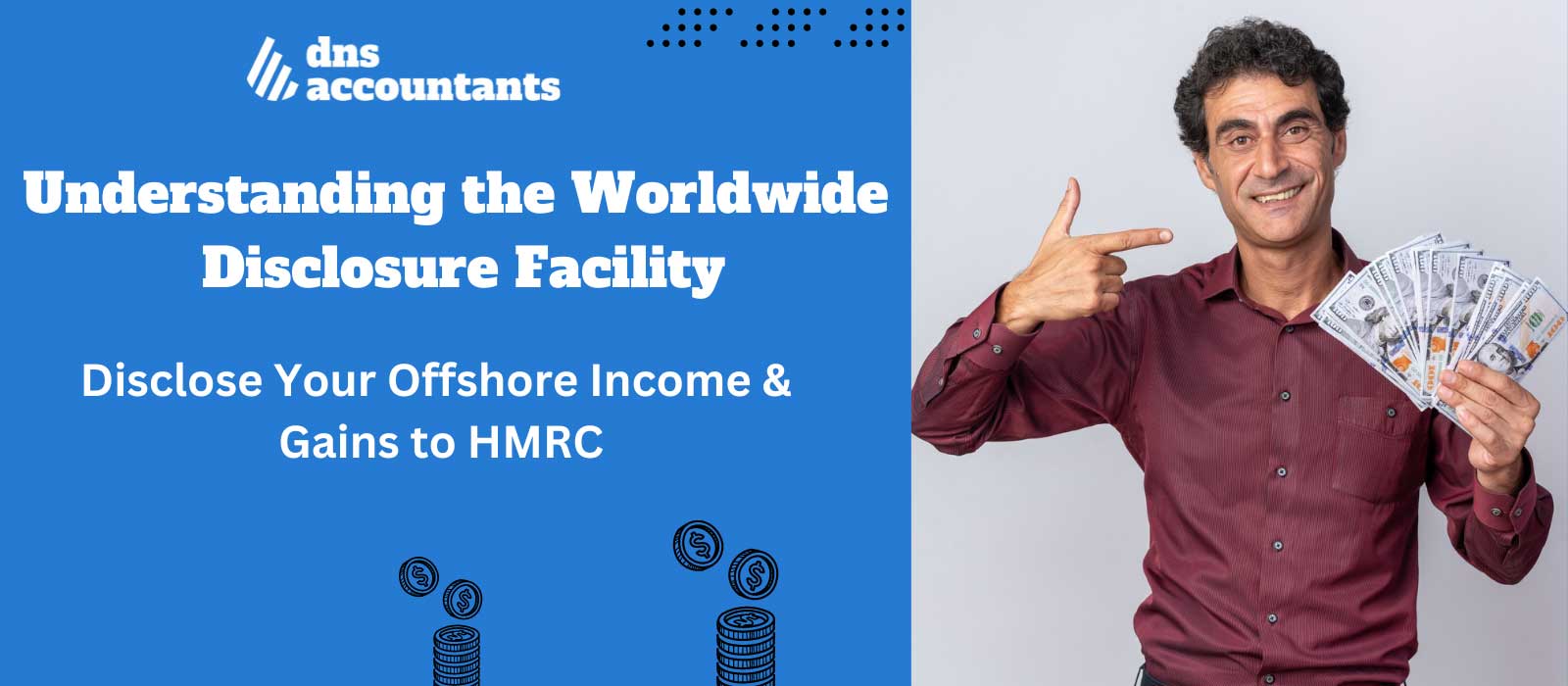 Disclose Offshore Income & Gains With Worldwide Disclosure Facility