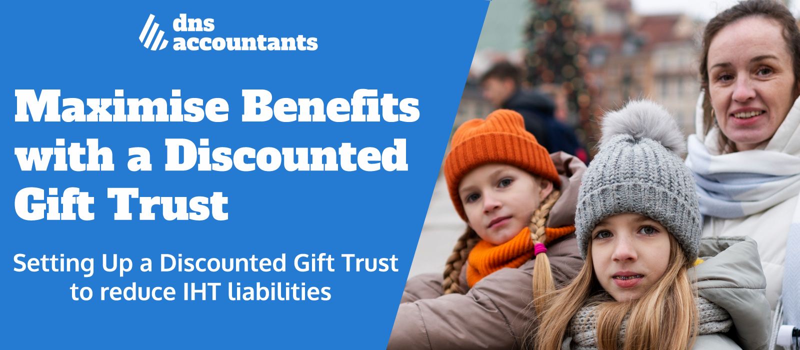 Maximise Benefits with a Discounted Gift Trust